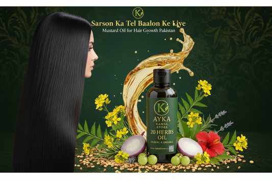 Sarson Ka Tel Baalon Ke Liye — Mustard Oil for Hair Growth Pakistan